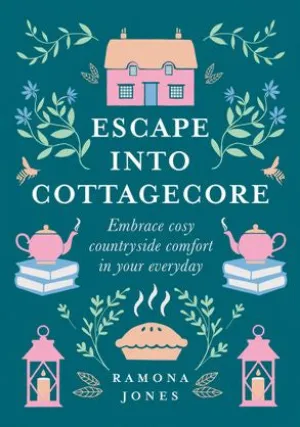 Escape into Cottagecore